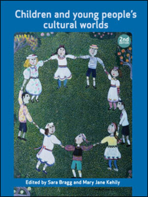 cover image of Children and Young People's Cultural Worlds